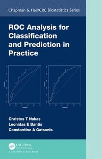 bokomslag ROC Analysis for Classification and Prediction in Practice