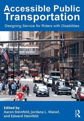 Aaron Steinfeld, Jordana L. Maisel, Edward Steinfeld - Accessible Public Transportation, Inbunden
