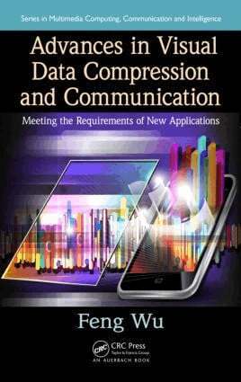Feng Wu - Advances in Visual Data Compression and Communication, Inbunden