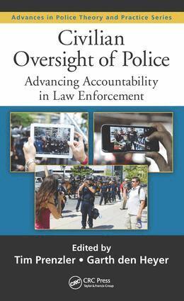 Tim Prenzler, Garth den Heyer - Civilian Oversight of Police, Inbunden