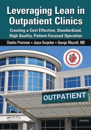 Leveraging Lean in Outpatient Clinics 1