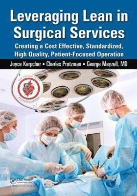 Leveraging Lean in Surgical Services 1