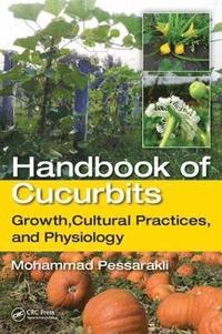 bokomslag Handbook of Cucurbits