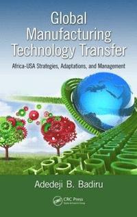 bokomslag Global Manufacturing Technology Transfer