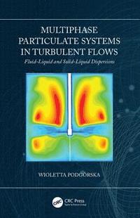 bokomslag Multiphase Particulate Systems in Turbulent Flows