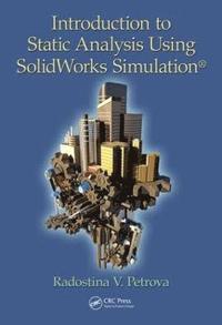 bokomslag Introduction to Static Analysis Using SolidWorks Simulation