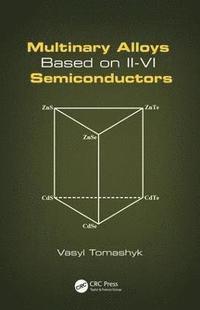 bokomslag Multinary Alloys Based on II-VI Semiconductors