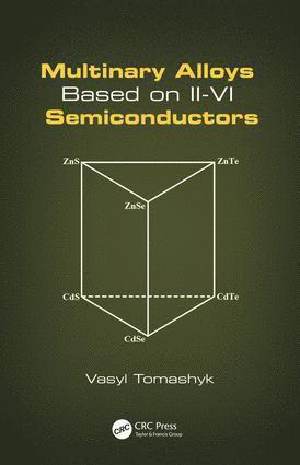 Multinary Alloys Based on II-VI Semiconductors 1