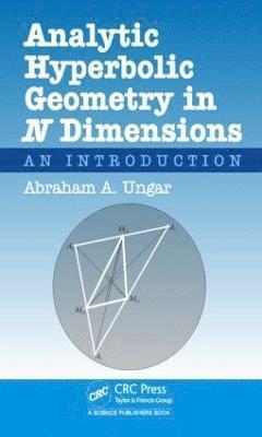 Analytic Hyperbolic Geometry in N Dimensions 1