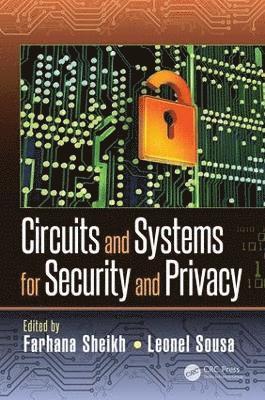 Circuits and Systems for Security and Privacy 1