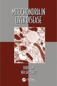 bokomslag Mitochondria in Liver Disease