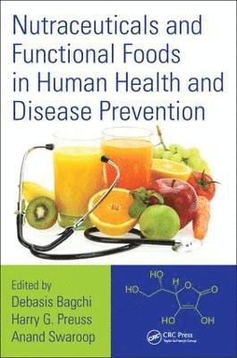 Nutraceuticals and Functional Foods in Human Health and Disease Prevention 1