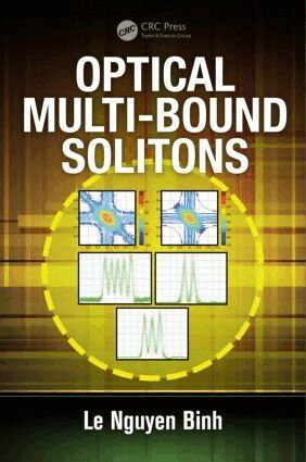 Le Nguyen Binh - Optical Multi-Bound Solitons, Inbunden