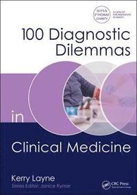 bokomslag 100 Diagnostic Dilemmas in Clinical Medicine