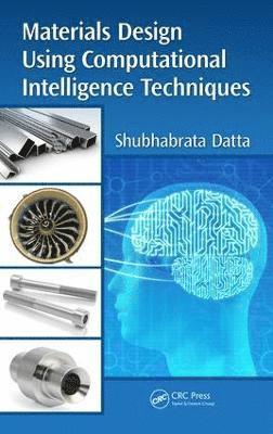 bokomslag Materials Design Using Computational Intelligence Techniques