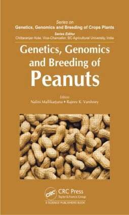Nalini Mallikarjuna, Rajeev K. Varshney - Genetics, Genomics and Breeding of Peanuts, Inbunden