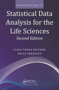 bokomslag Introduction to Statistical Data Analysis for the Life Sciences