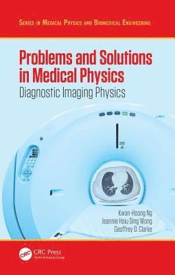 bokomslag Problems and Solutions in Medical Physics