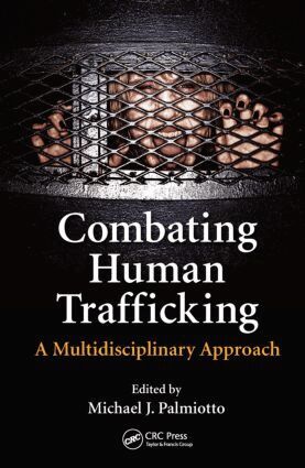Michael J. Palmiotto - Combating Human Trafficking, Inbunden