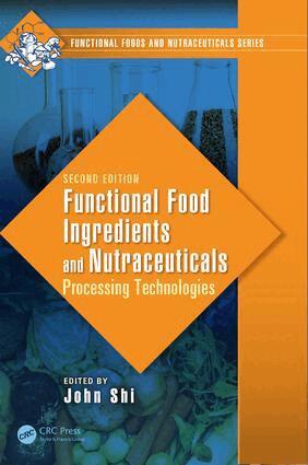 John Shi - Functional Food Ingredients and Nutraceuticals, Inbunden