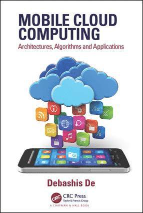 Debashis De, Debashis de - Mobile Cloud Computing, Inbunden