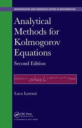 Luca Lorenzi, Italy) Lorenzi, Luca (University of Parma - Analytical Methods for Kolmogorov Equations, Inbunden