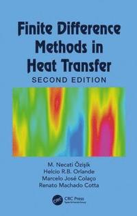 bokomslag Finite Difference Methods in Heat Transfer