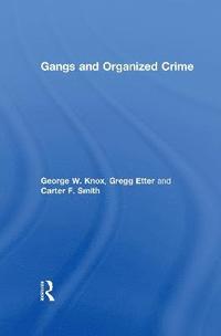bokomslag Gangs and Organized Crime