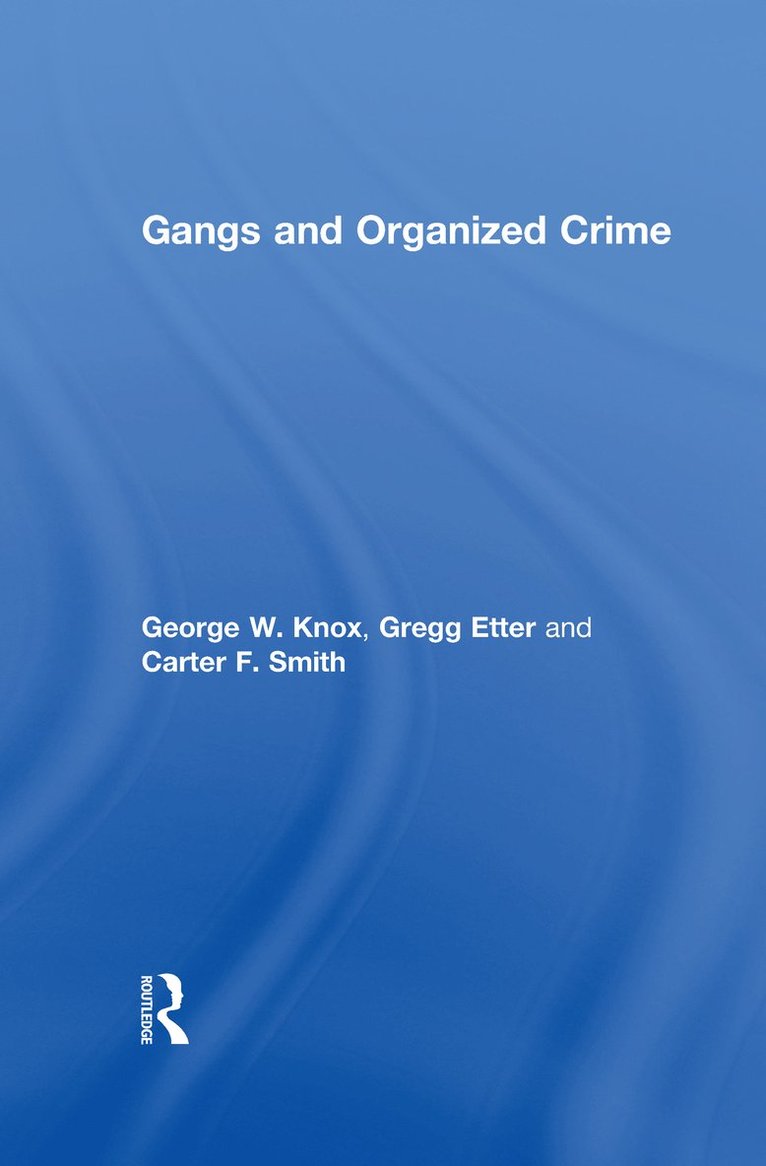 Gangs and Organized Crime