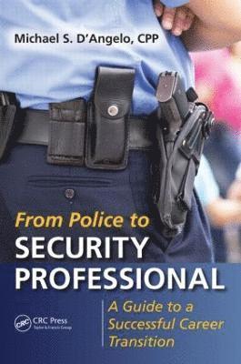 From Police to Security Professional 1