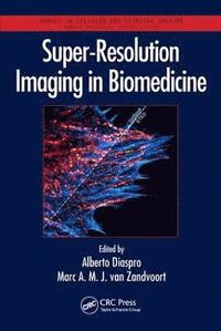 bokomslag Super-Resolution Imaging in Biomedicine