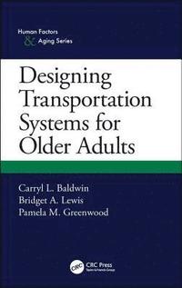 bokomslag Designing Transportation Systems for Older Adults