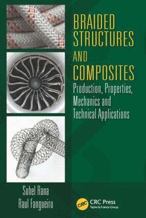 Sohel Rana, Raul Fangueiro - Braided Structures and Composites, Inbunden