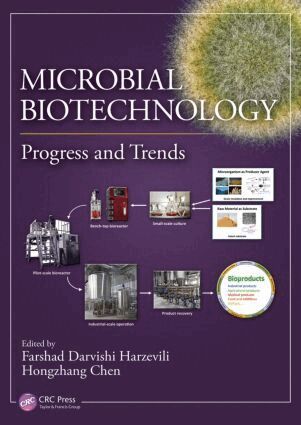 Farshad Darvishi Harzevili, Hongzhang Chen - Microbial Biotechnology, Inbunden