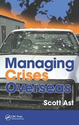 bokomslag Managing Crises Overseas