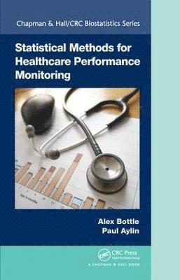 bokomslag Statistical Methods for Healthcare Performance Monitoring