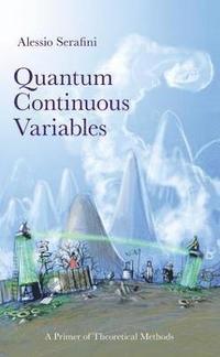 bokomslag Quantum Continuous Variables