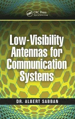 bokomslag Low-Visibility Antennas for Communication Systems