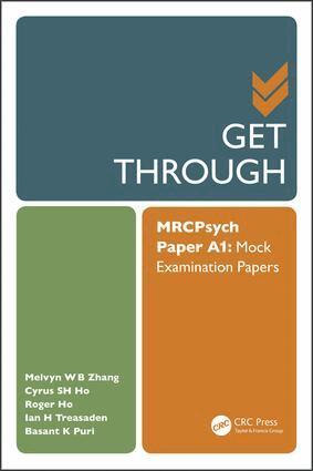 Melvyn Zhang, Cyrus Ho, Roger Ho, Ian Treasaden, Basant Puri - Get Through MRCPsych Paper A1, Häftad