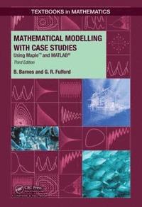 bokomslag Mathematical Modelling with Case Studies