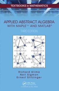 bokomslag Applied Abstract Algebra with MapleTM and MATLAB?