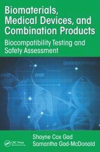 bokomslag Biomaterials, Medical Devices, and Combination Products