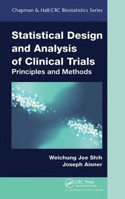 Statistical Design and Analysis of Clinical Trials 1
