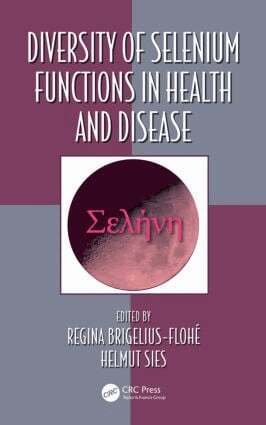Regina Brigelius-Flohe, Helmut Sies - Diversity of Selenium Functions in Health and Disease, Inbunden