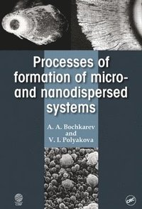 bokomslag Processes of Formation of Micro -and Nanodispersed Systems