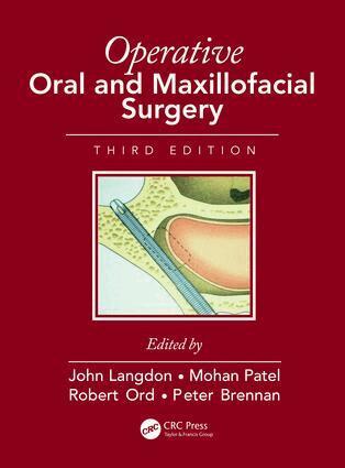 John D. Langdon, Mohan F. Patel, Robert Ord, Peter A. Brennan - Operative Oral and Maxillofacial Surgery, Inbunden