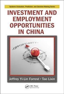 bokomslag Investment and Employment Opportunities in China