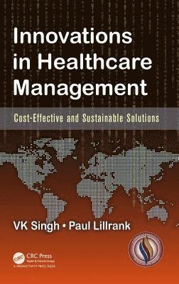 Vijai Kumar Singh, Paul Lillrank - Innovations in Healthcare Management, Inbunden