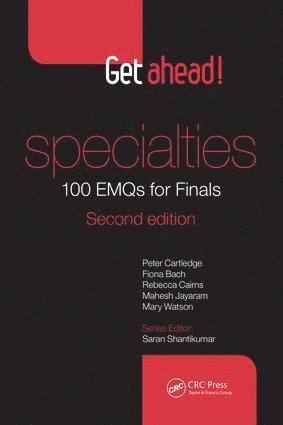 Get ahead! Specialties: 100 EMQs for Finals 1