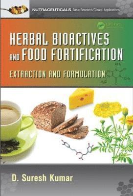 bokomslag Herbal Bioactives and Food Fortification